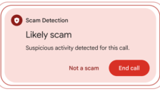 谷歌在印度推出Gemini Nano本地防诈功能 Pixel 9率先搭载并启动屏幕共享警报试点 