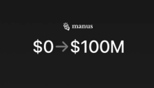 Manus 8个月ARR飙升1亿美元 创全球最快增长纪录 