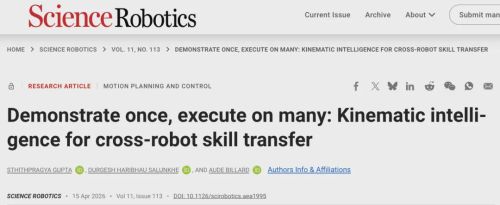 Science子刊发表“运动学智能”，有望破解机器人换机需重头教技能难题