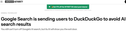 谷歌AI搜索推出引争议，意外助推DuckDuckGo无AI页面流量